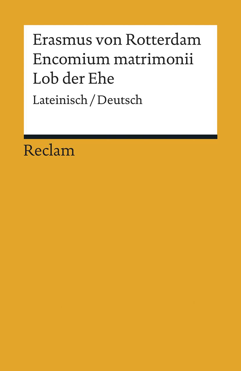 Encomium matrimonii / Lob der Ehe