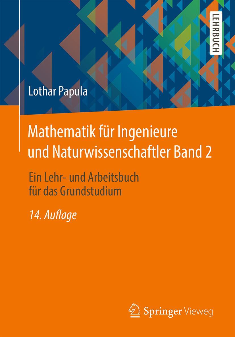 Mathematik für Ingenieure und Naturwissenschaftler 02