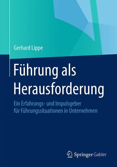 Führung als Herausforderung