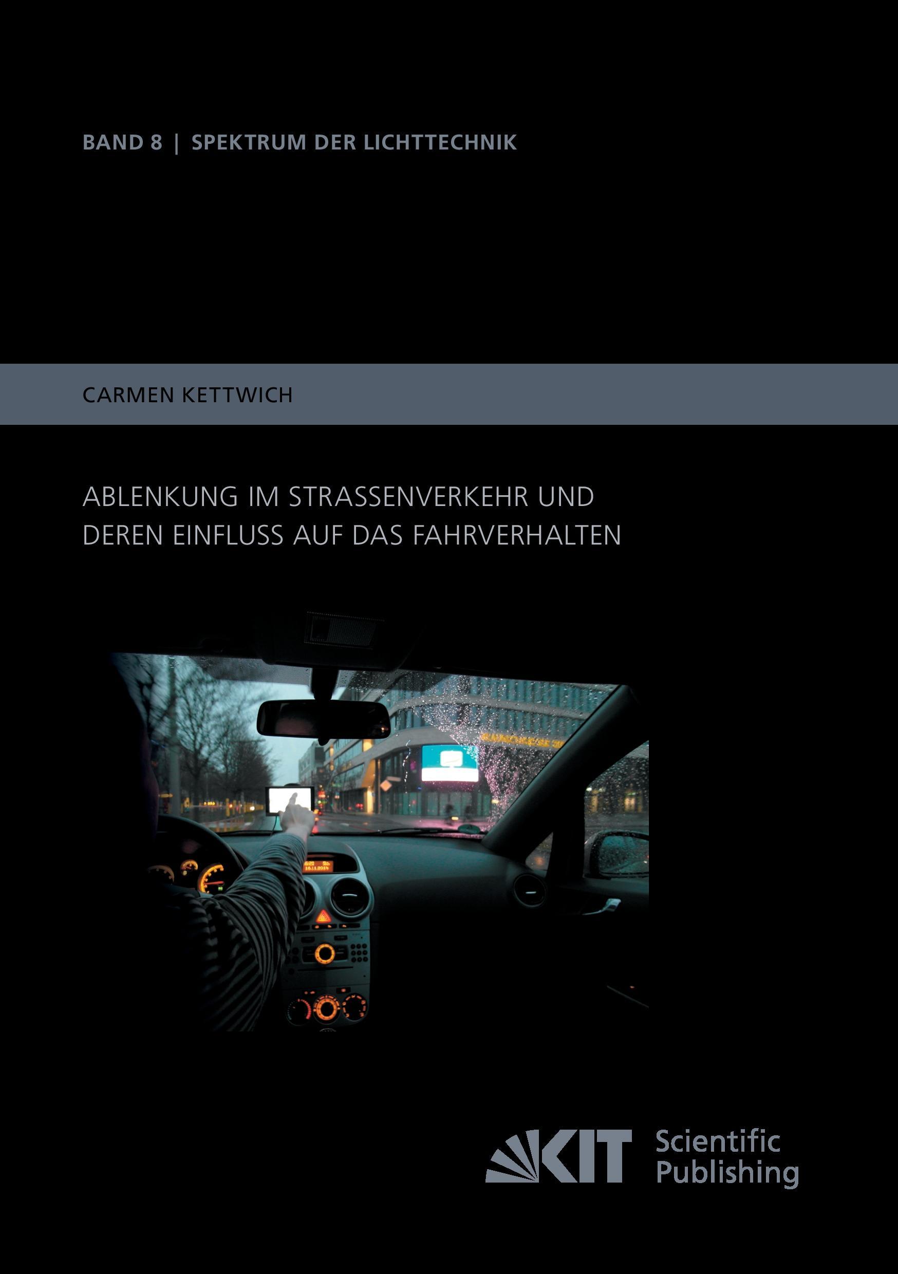 Ablenkung im Straßenverkehr und deren Einfluss auf das Fahrverhalten