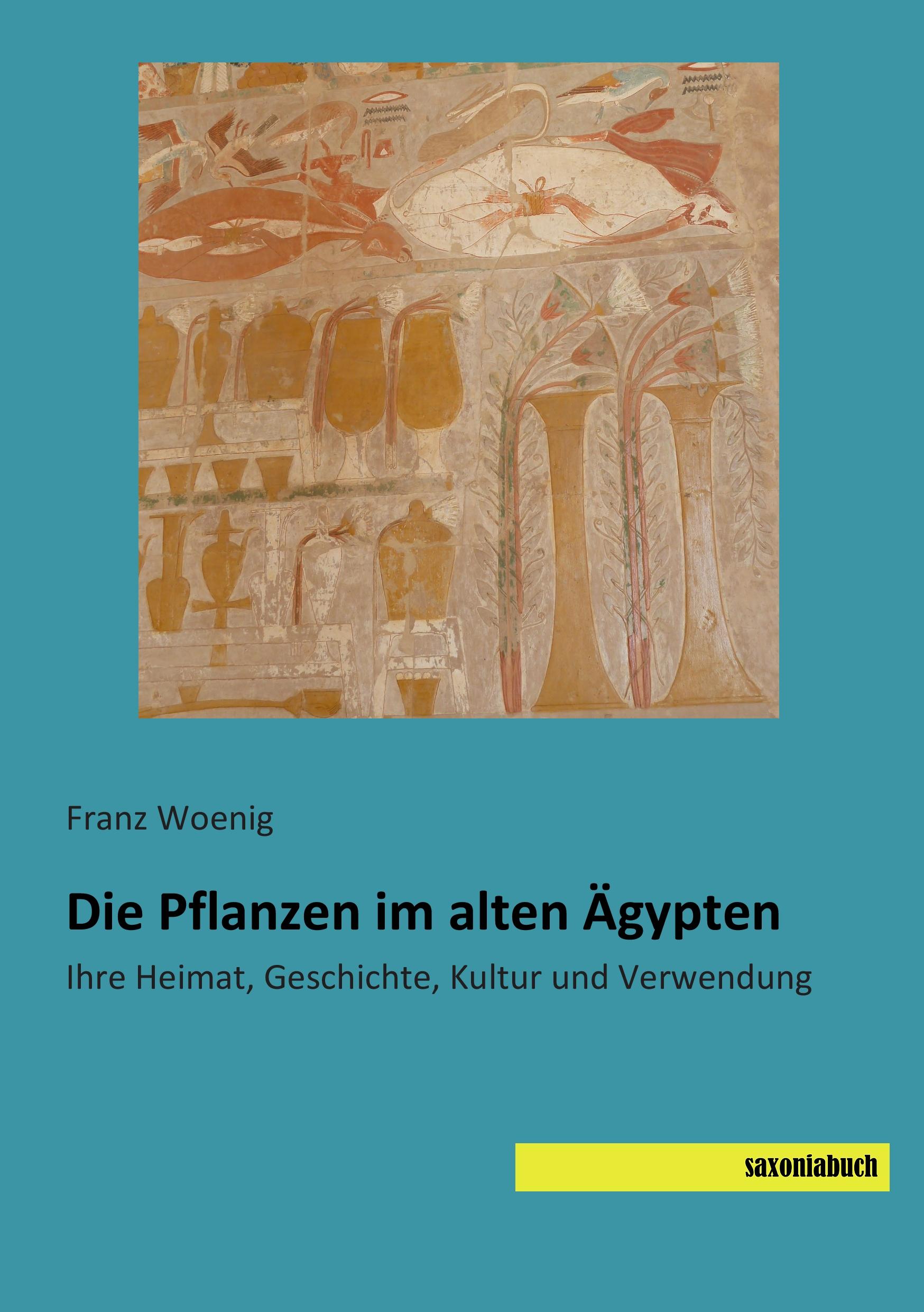 Die Pflanzen im alten Ägypten