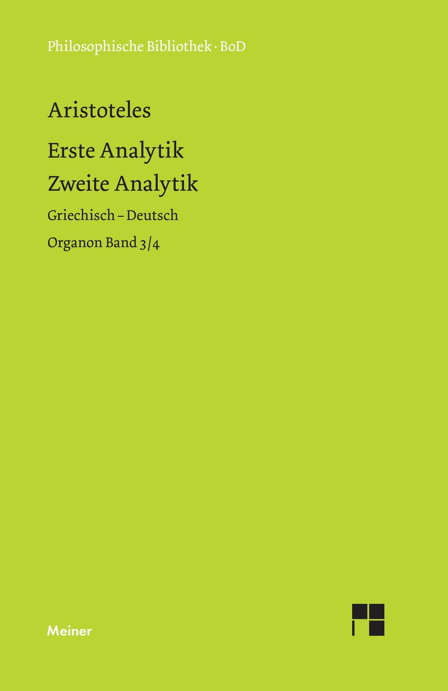 Organon / Organon. Band 3/4: Erste Analytik / Zweite Analytik