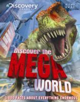 Discover the Mega World