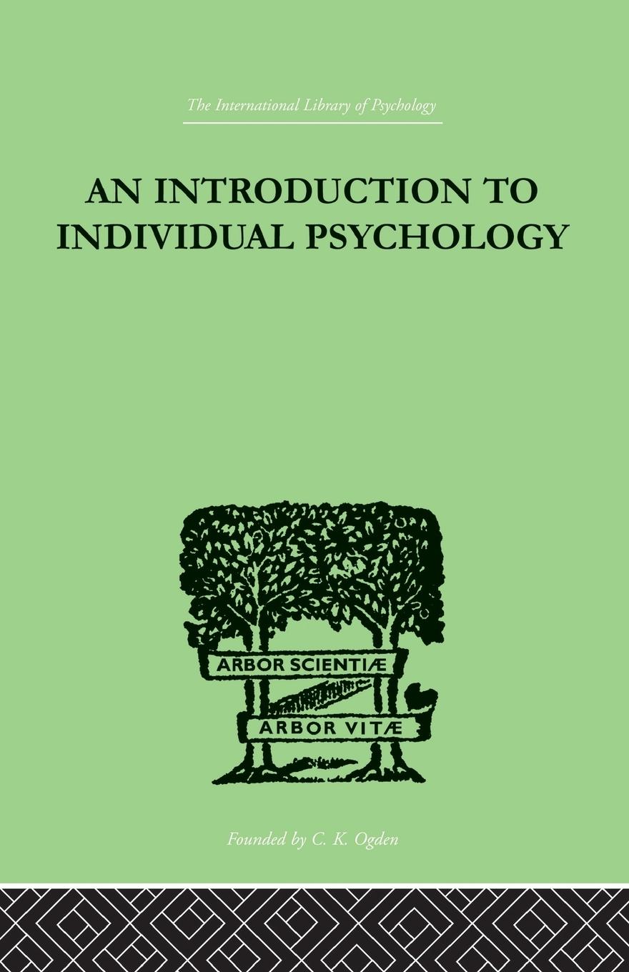 An INTRODUCTION TO INDIVIDUAL PSYCHOLOGY