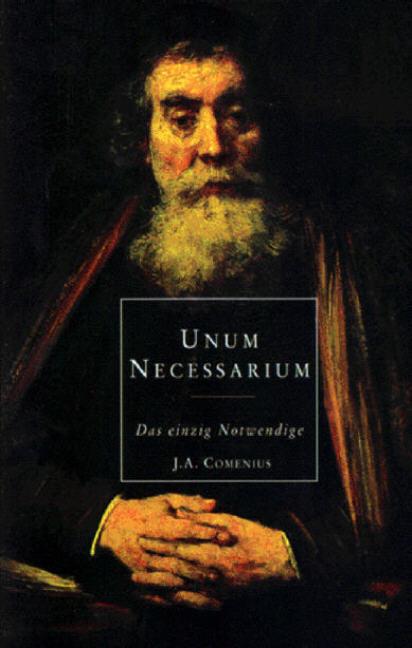 Unum Necessarium - Das einzig Notwendige