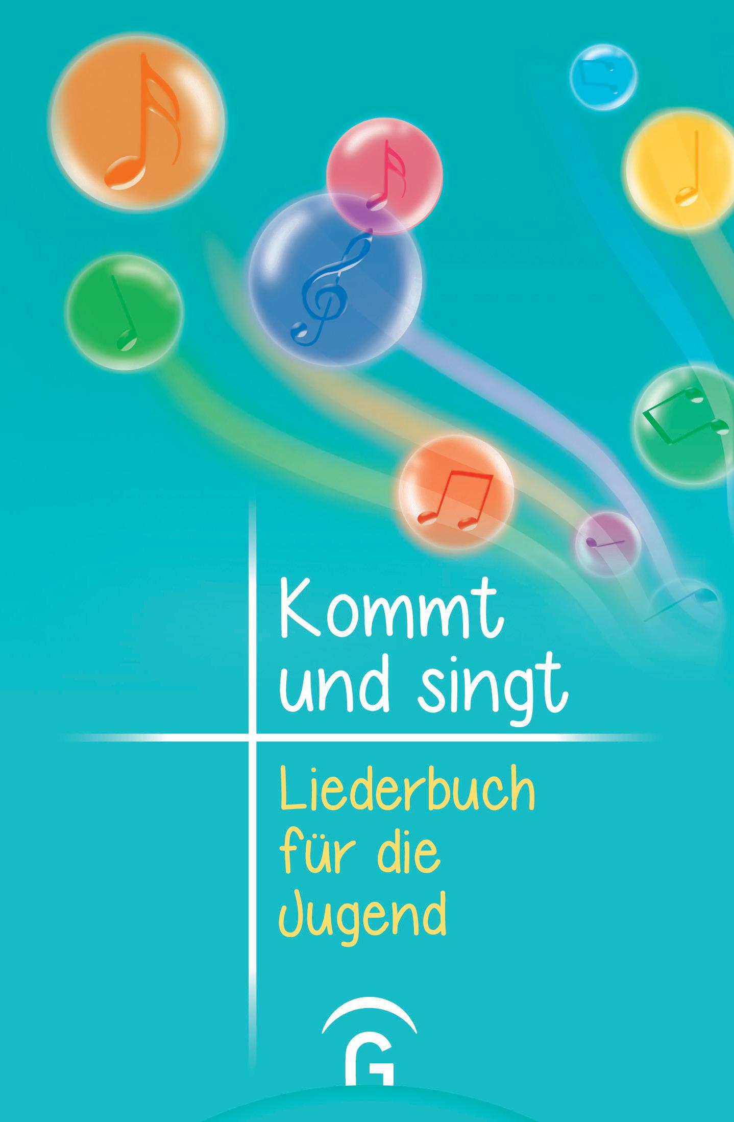 Kommt und singt - Liederbuch für die Jugend