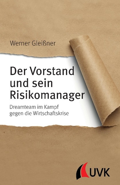 Der Vorstand und sein Risikomanager