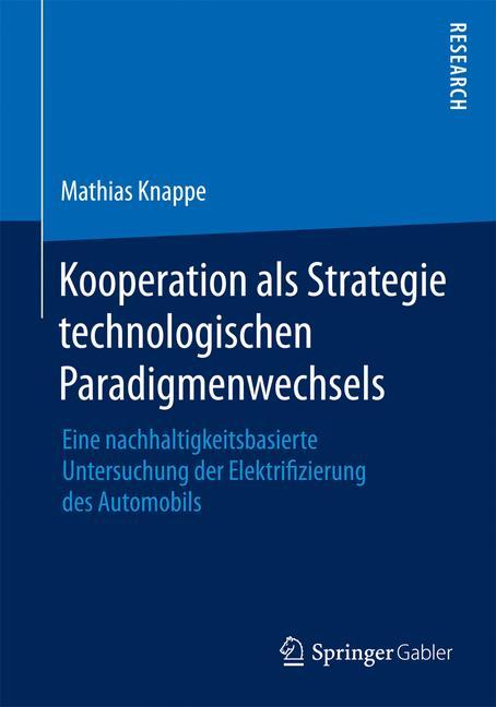 Kooperation als Strategie technologischen Paradigmenwechsels