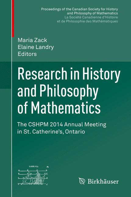 Research in History and Philosophy of Mathematics