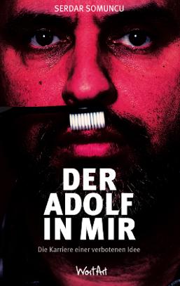 Der Adolf in mir