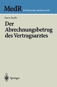 Der Abrechnungsbetrug des Vertragsarztes