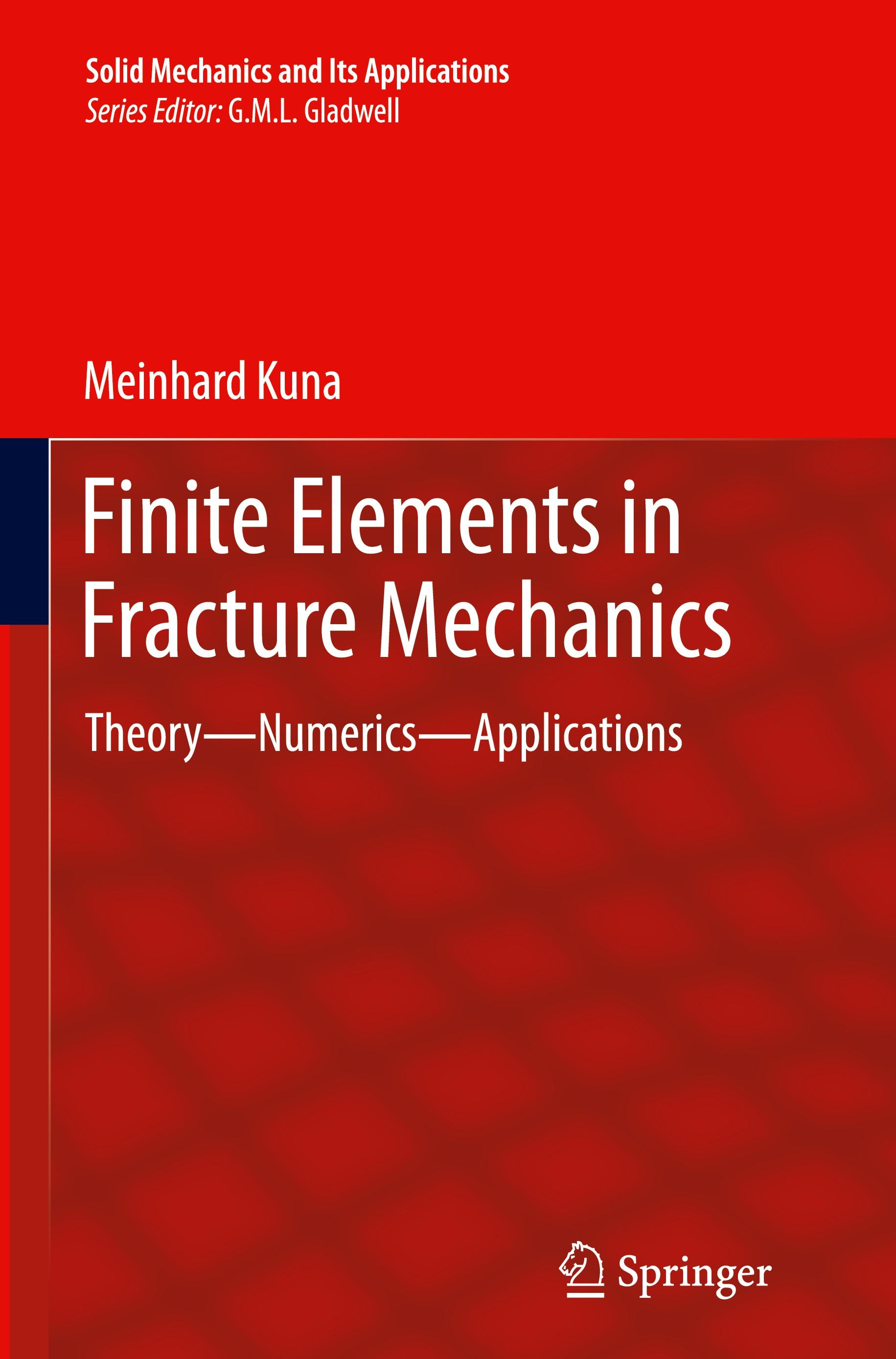 Finite Elements in Fracture Mechanics