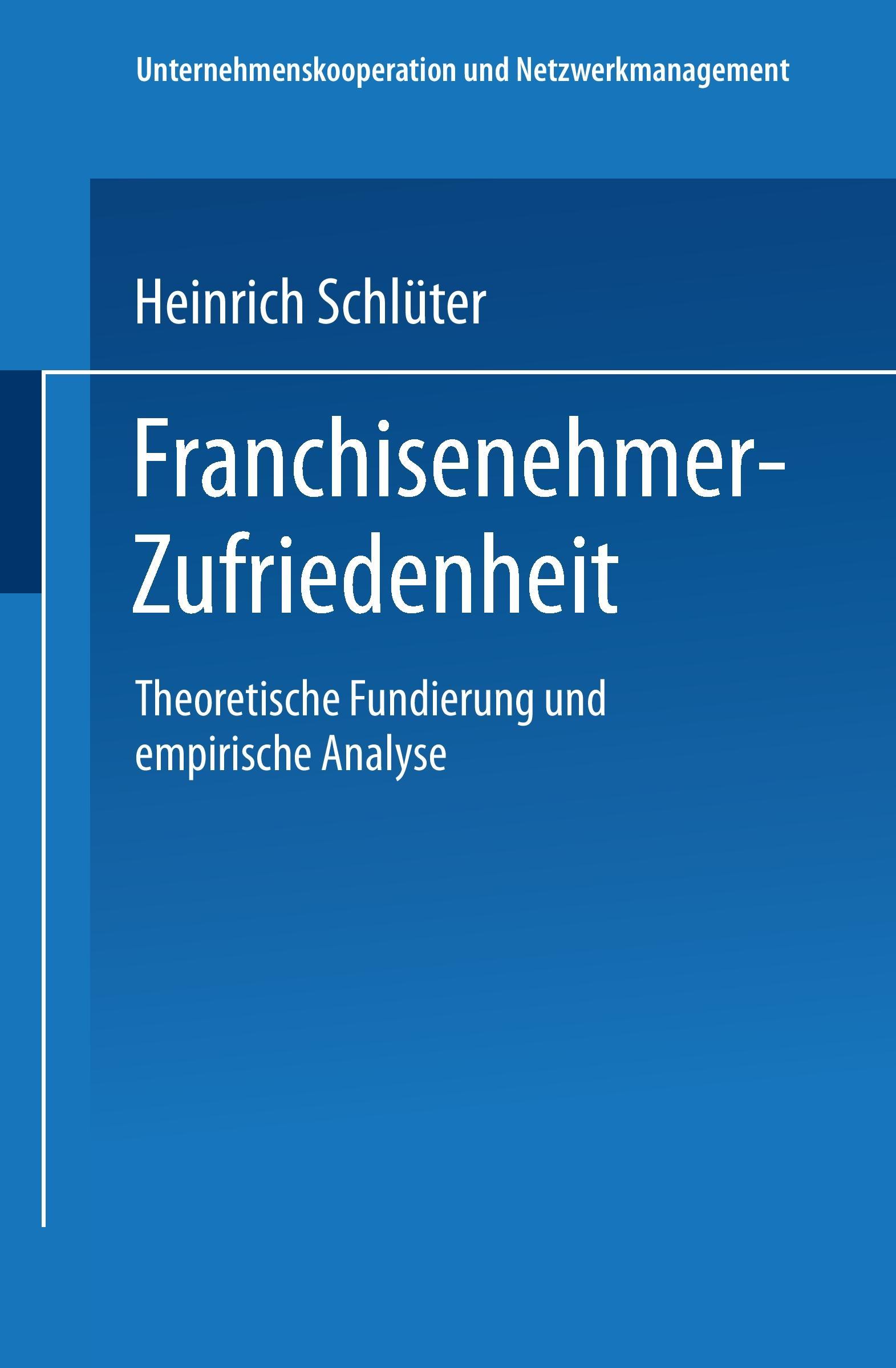 Franchisenehmer-Zufriedenheit