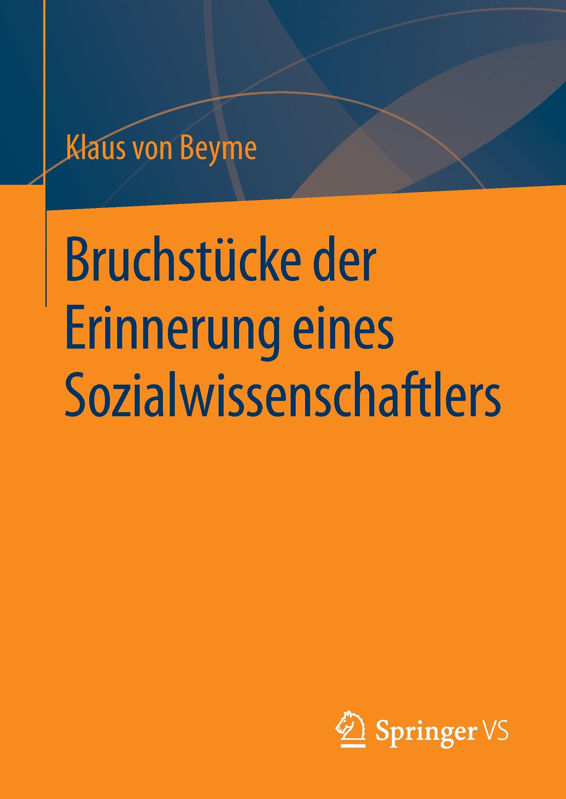 Bruchstücke der Erinnerung eines Sozialwissenschaftlers