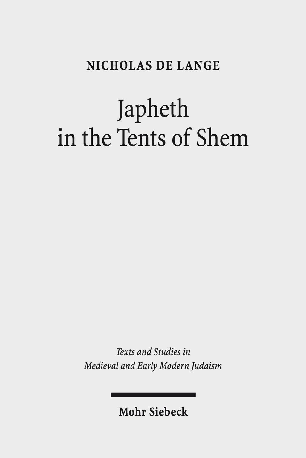 Japheth in the Tents of Shem