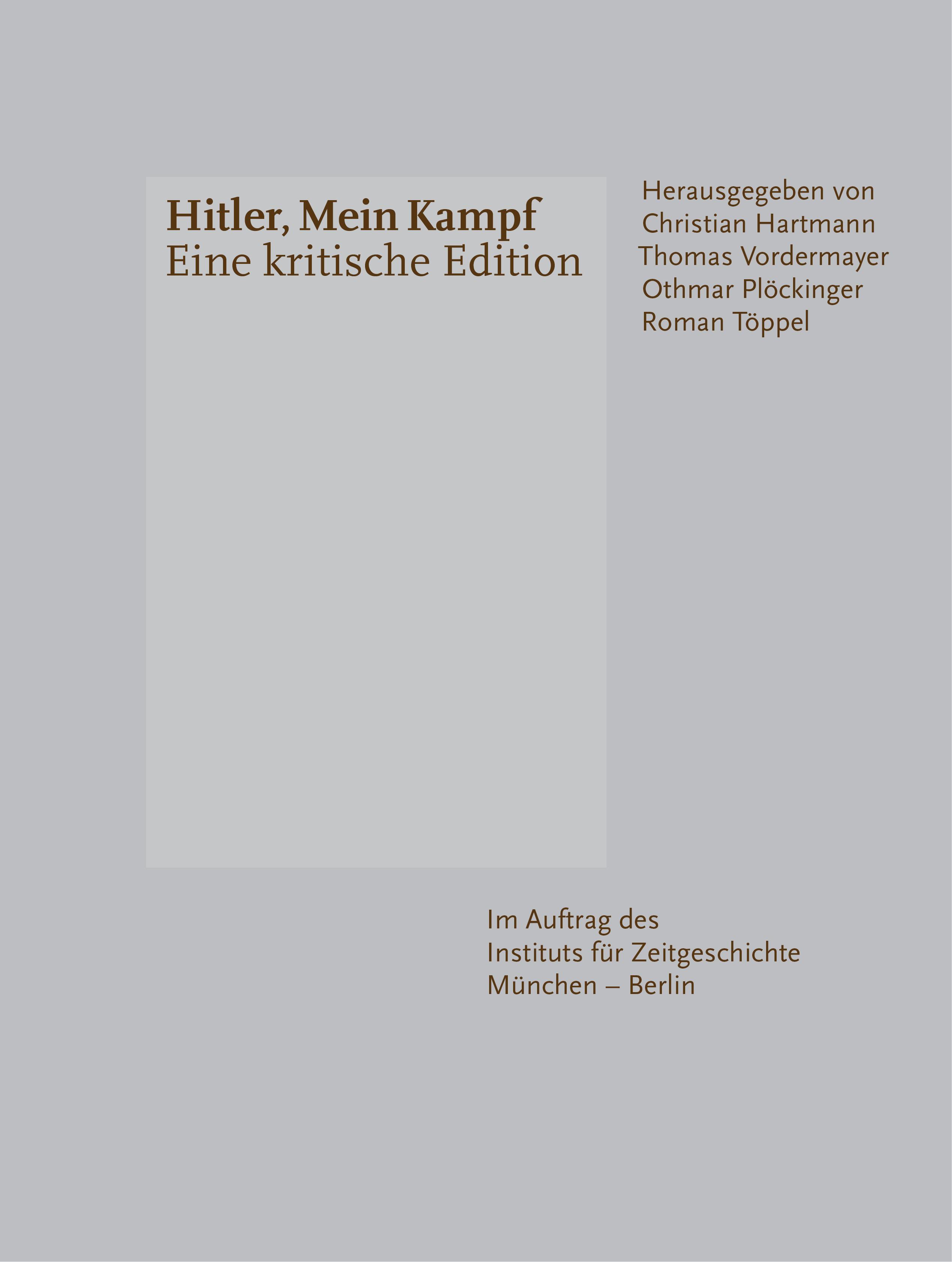 Hitler, Mein Kampf - Eine kritische Edition