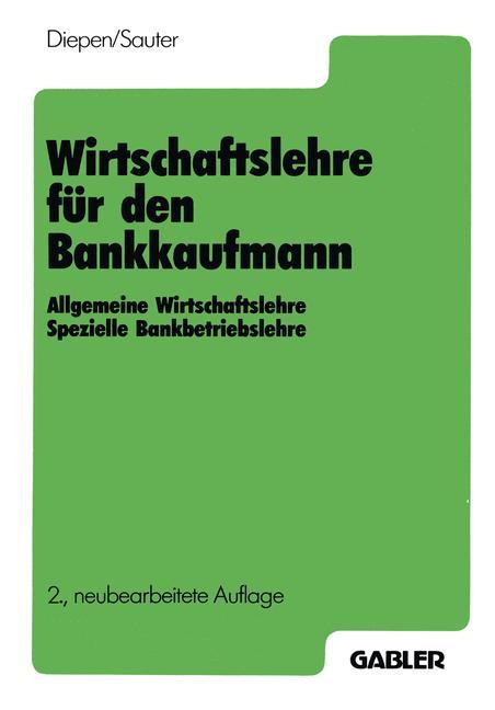 Wirtschaftslehre für den Bankkaufmann