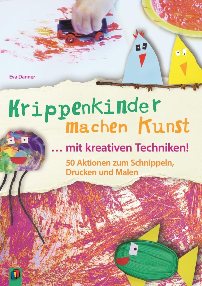 Krippenkinder machen Kunst - mit kreativen Techniken!