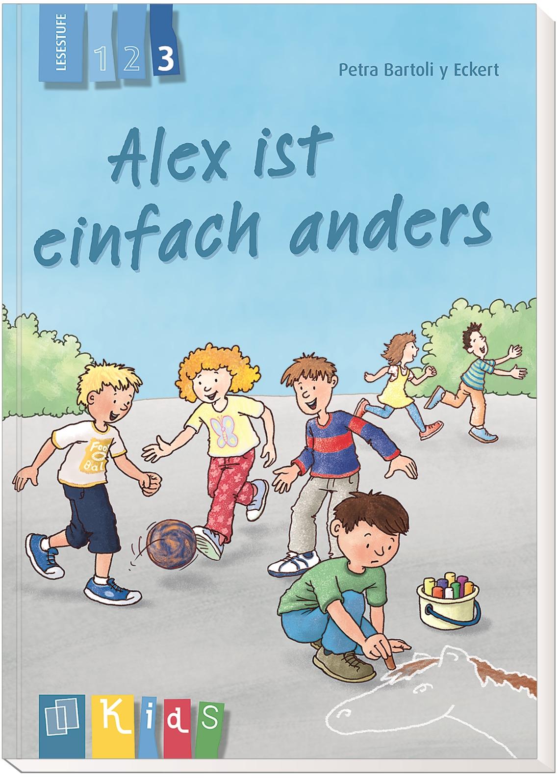 Alex ist einfach anders - Lesestufe 3