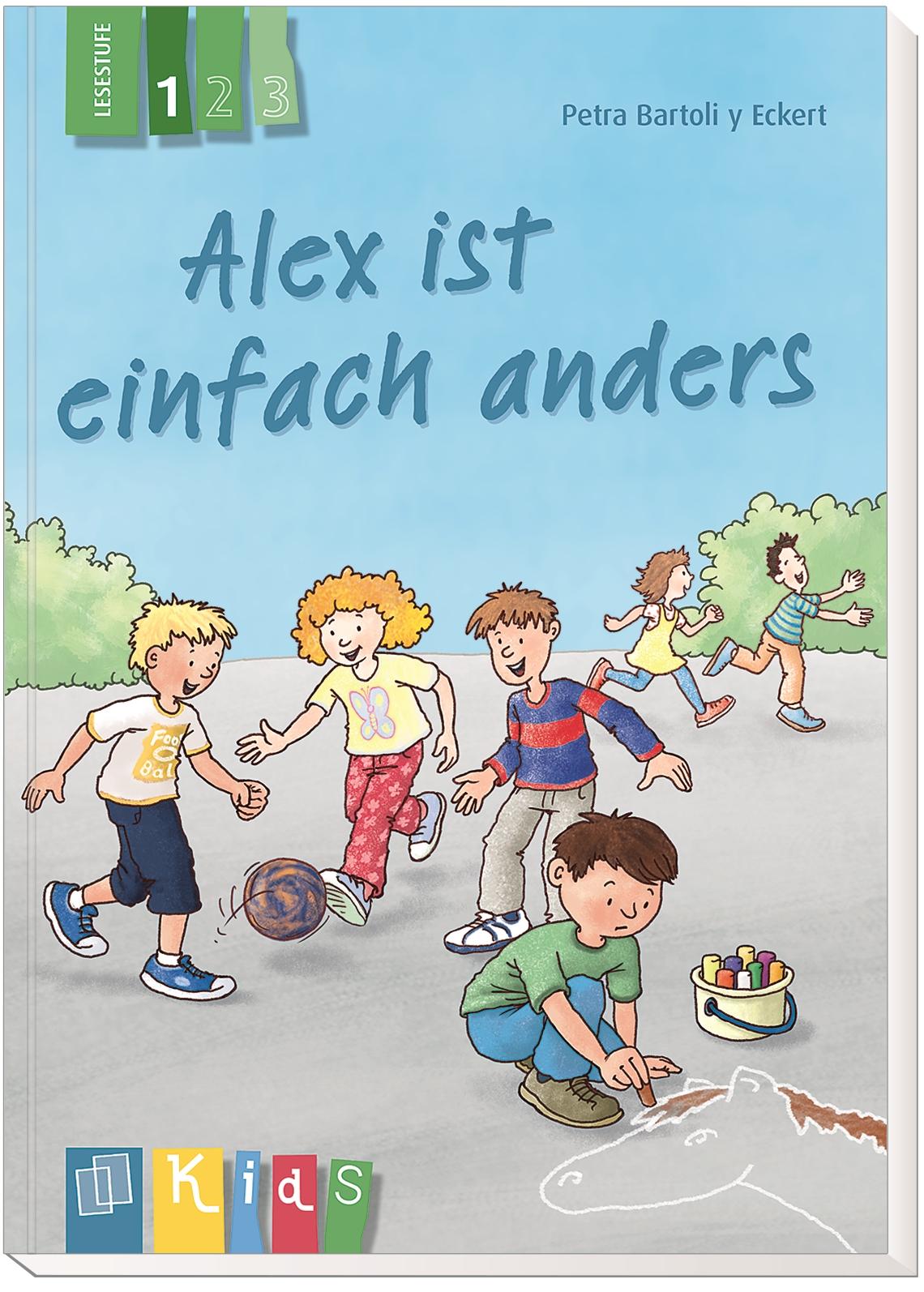 Alex ist einfach anders - Lesestufe 1