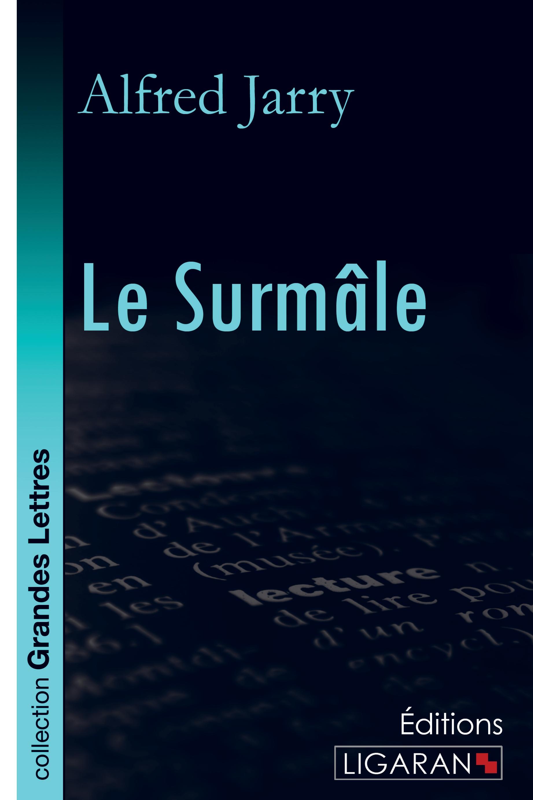 Le Surmâle (grands caractères)