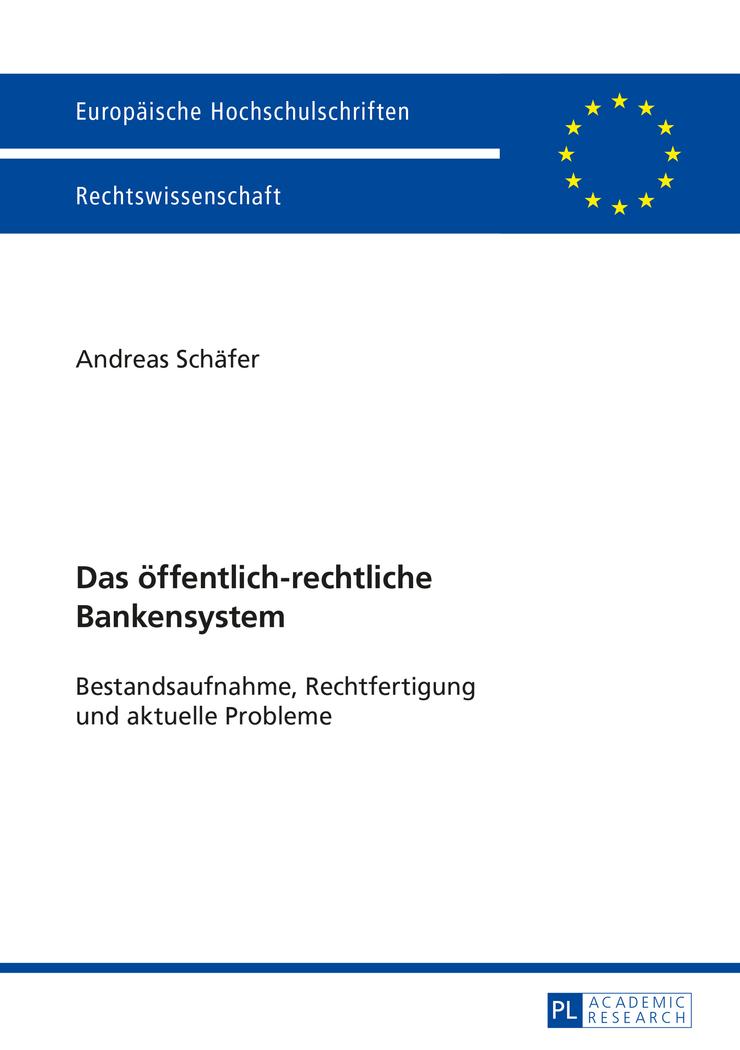 Das öffentlich-rechtliche Bankensystem