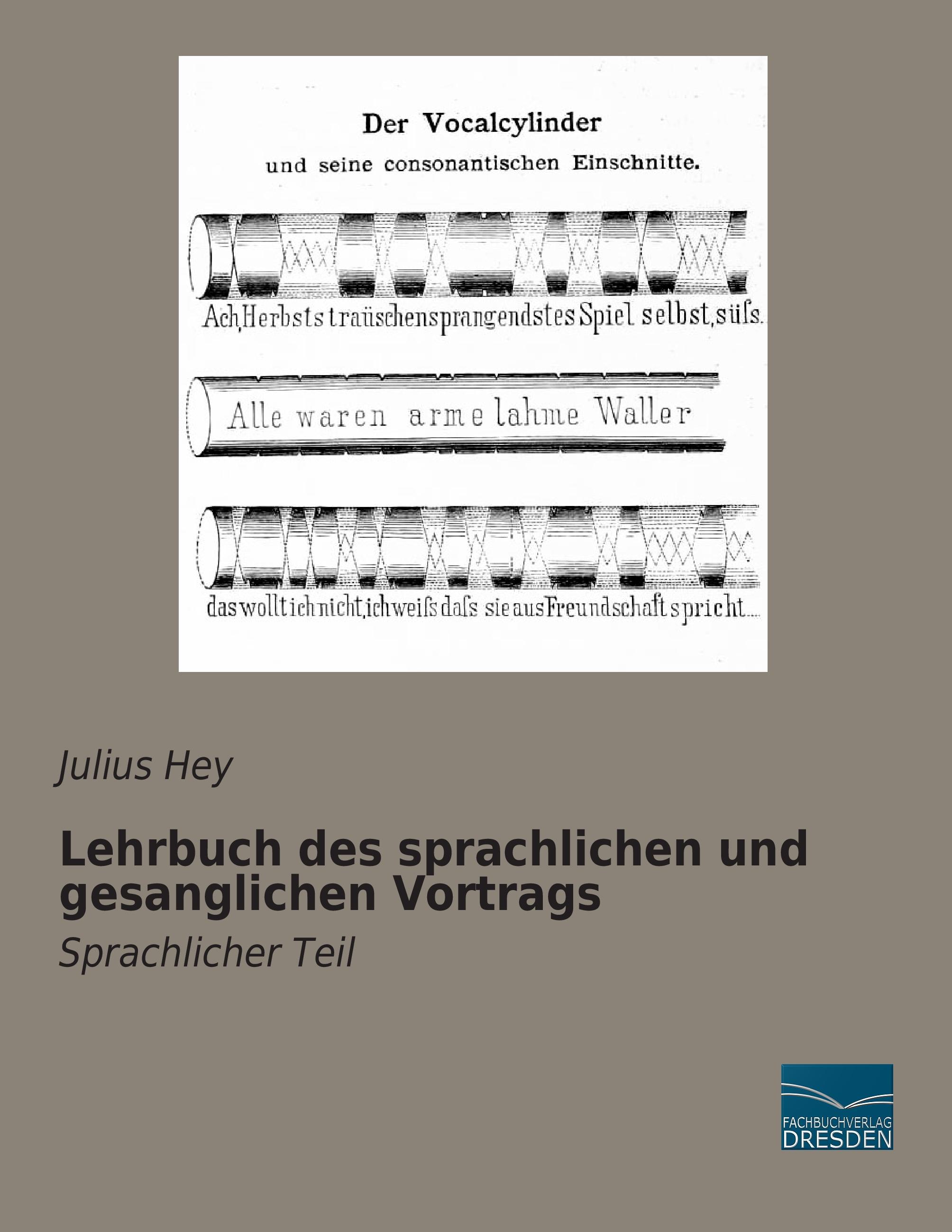 Lehrbuch des sprachlichen und gesanglichen Vortrags