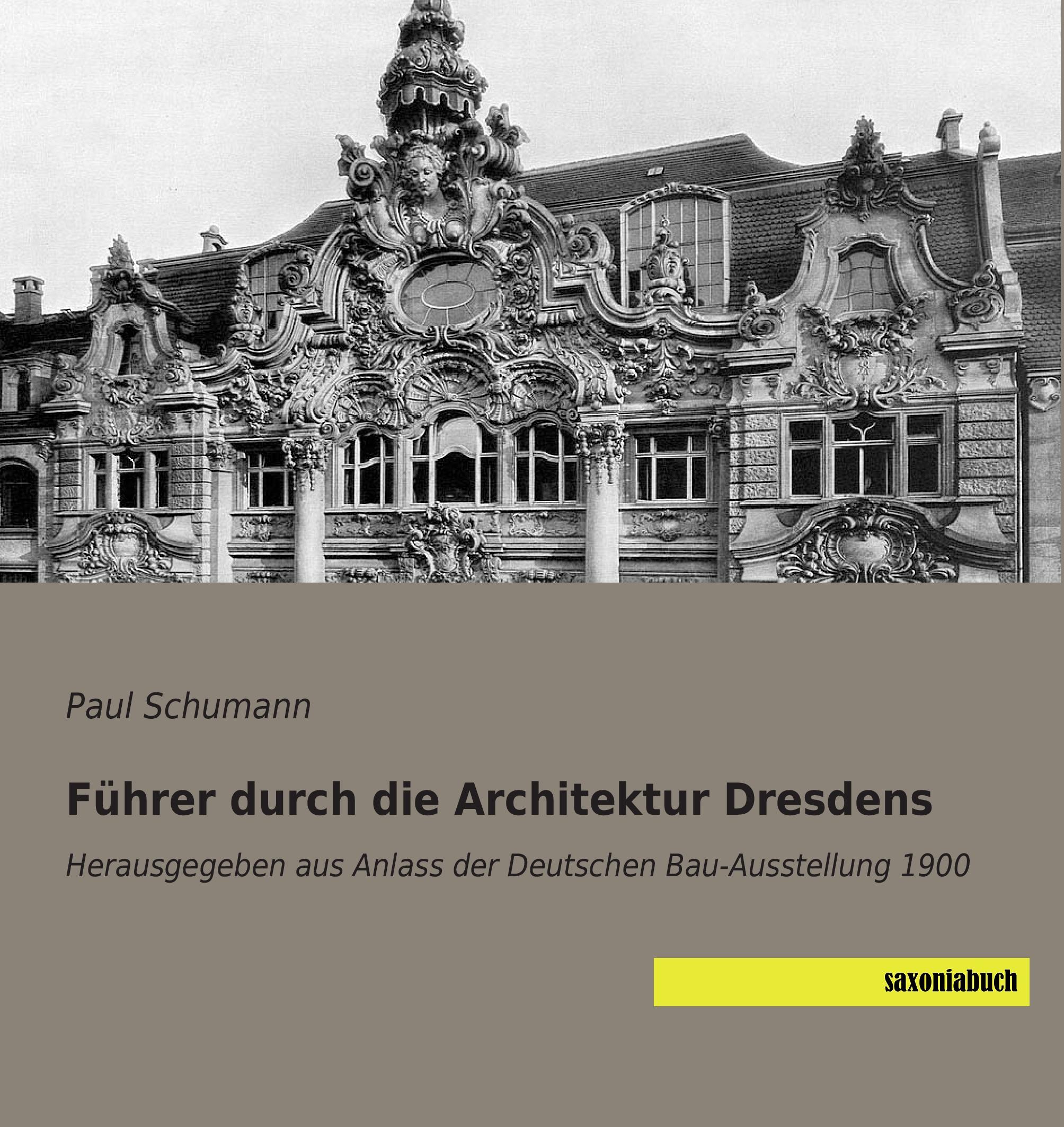 Führer durch die Architektur Dresdens