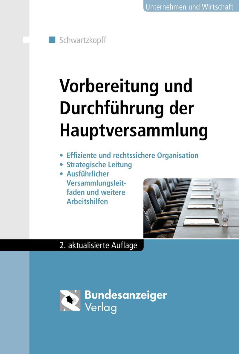 Vorbereitung und Durchführung der Hauptversammlung