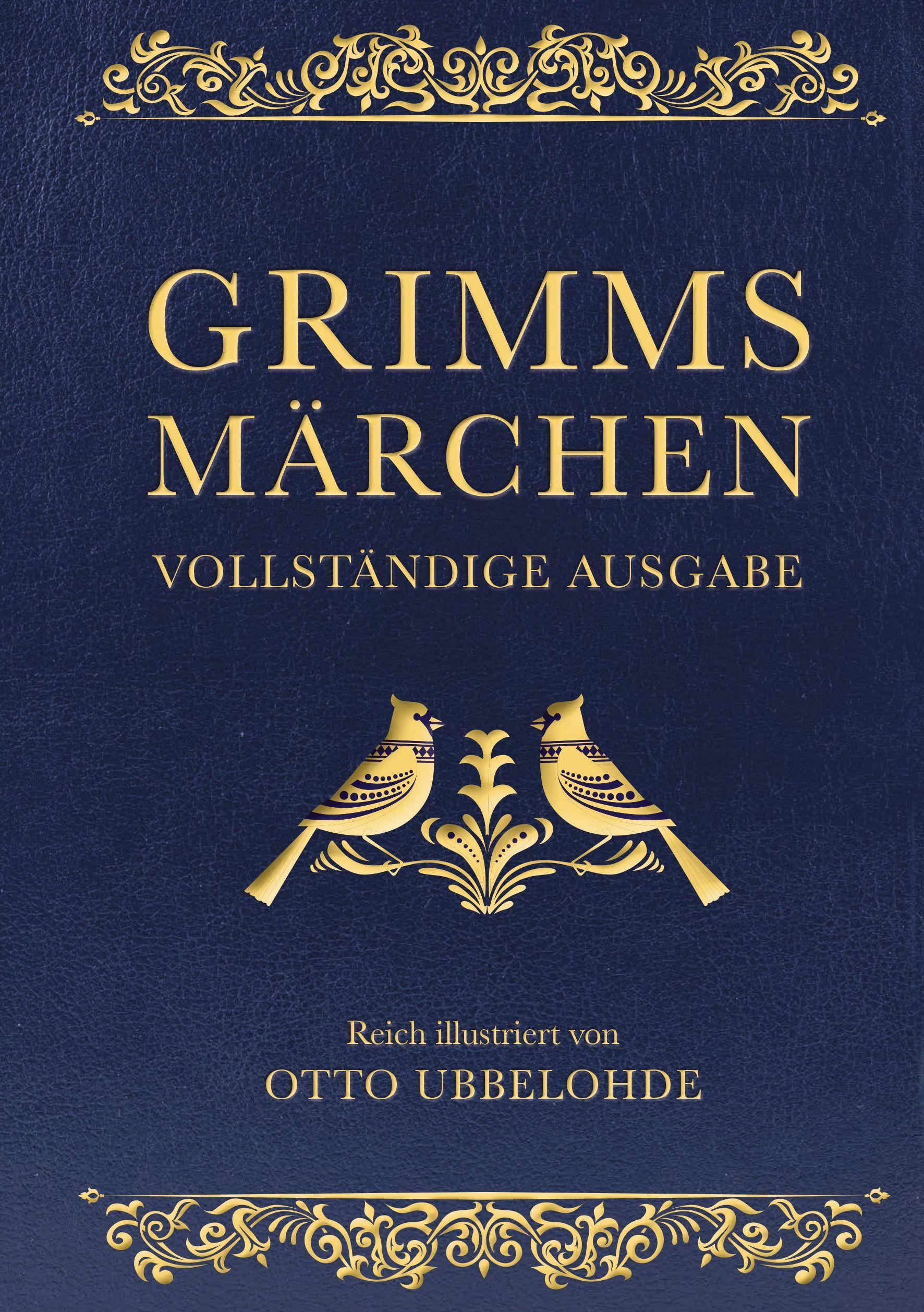 Grimms Märchen - vollständig und illustriert(Cabra-Lederausgabe)