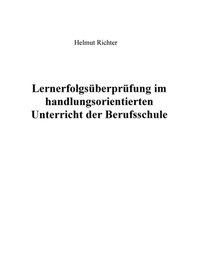 Lernerfolgsüberprüfung im handlungsorientierten Unterricht der Berufsschule