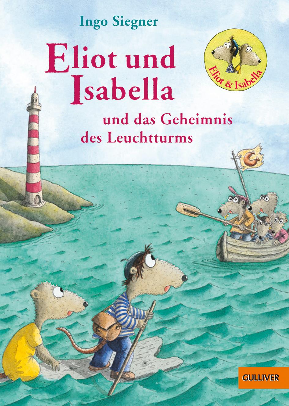 Eliot und Isabella und das Geheimnis des Leuchtturms