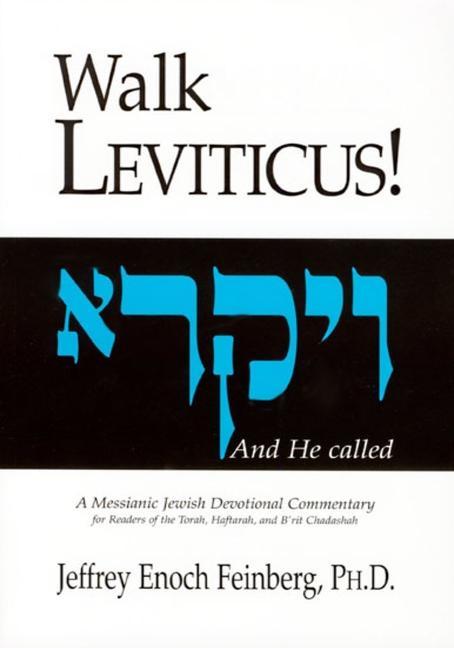 Walk Leviticus: A Messianic Jewish Devotional Commentary