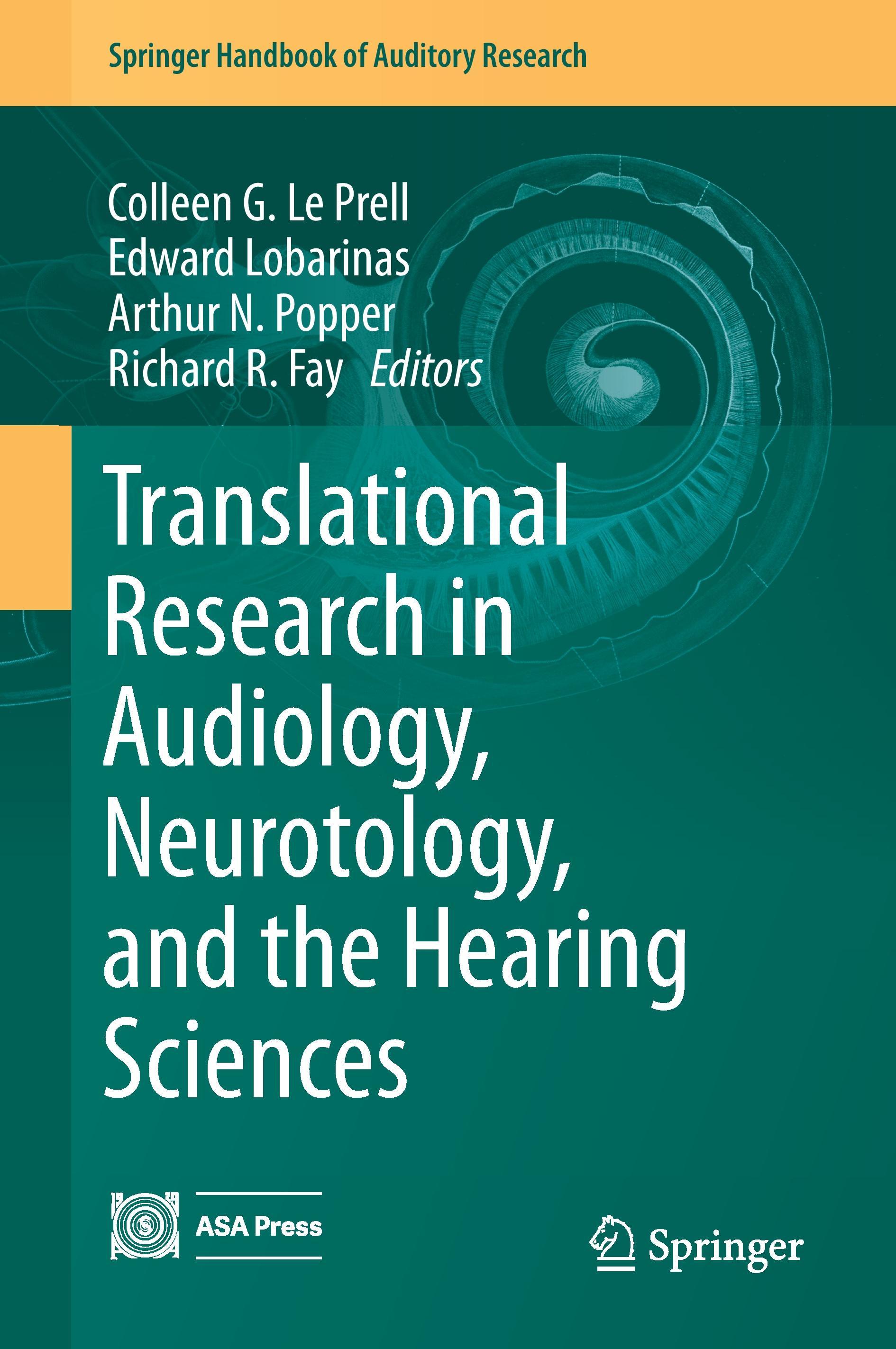 Translational Research in Audiology, Neurotology, and the Hearing Sciences