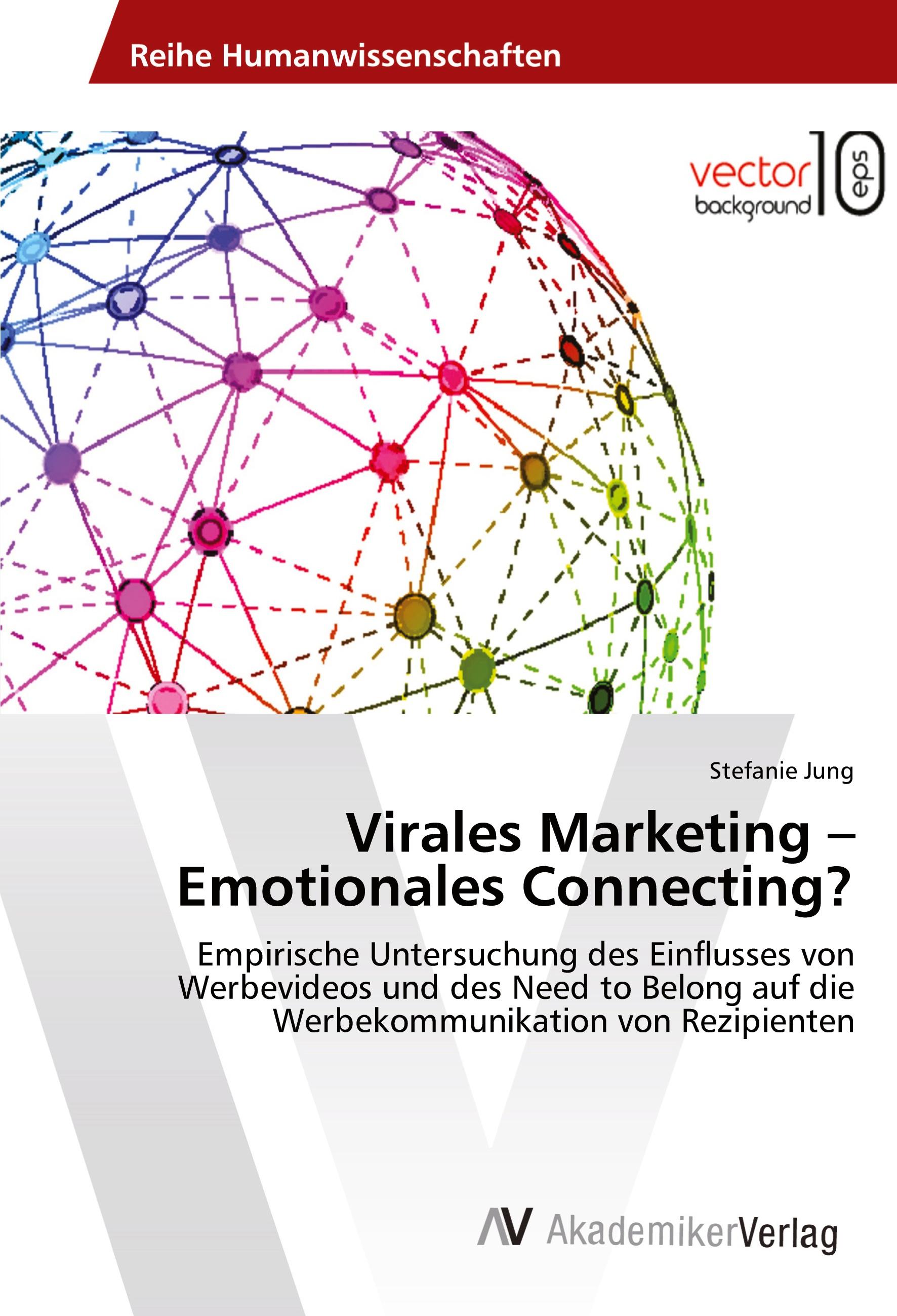 Virales Marketing ¿ Emotionales Connecting?