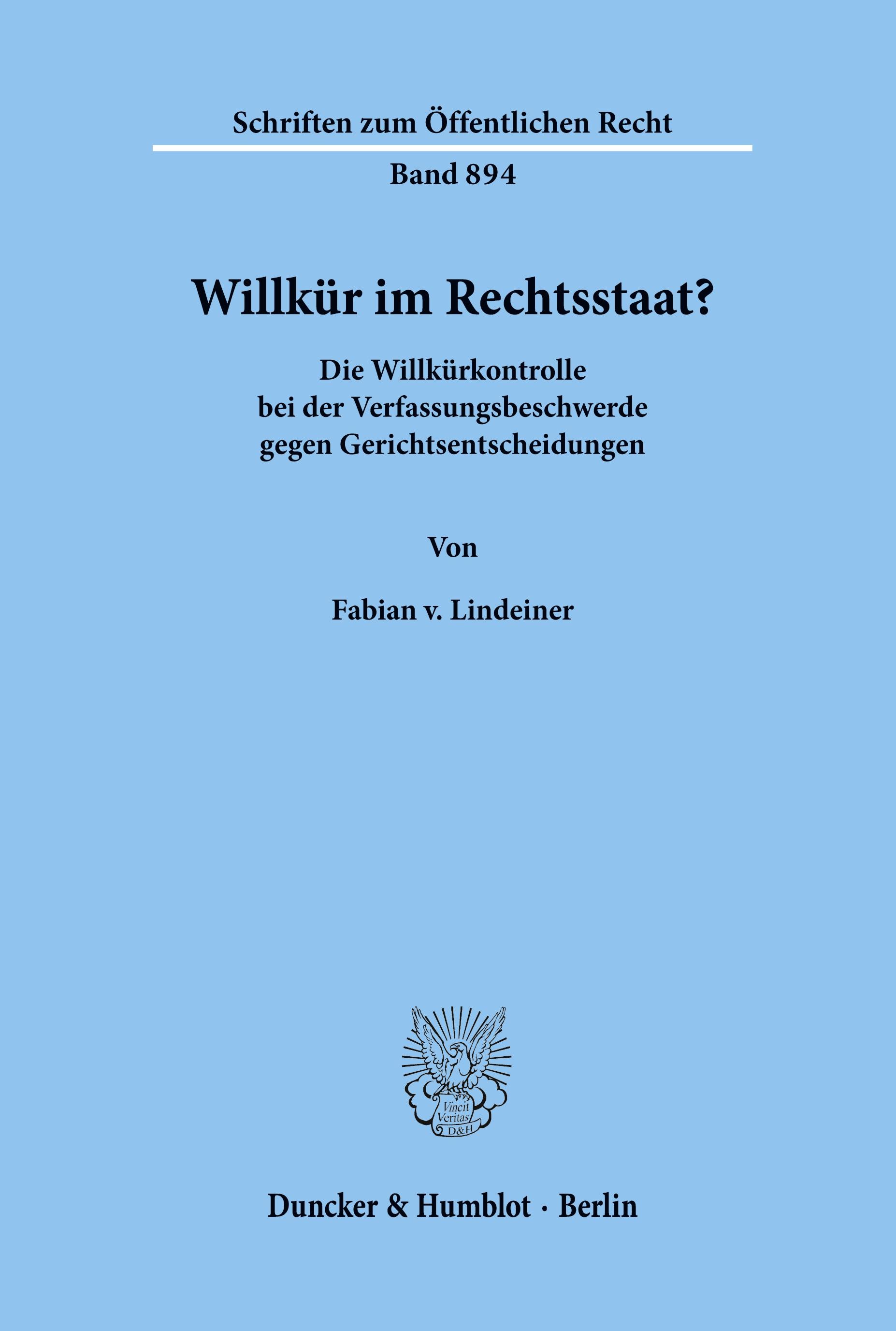 Willkür im Rechtsstaat?