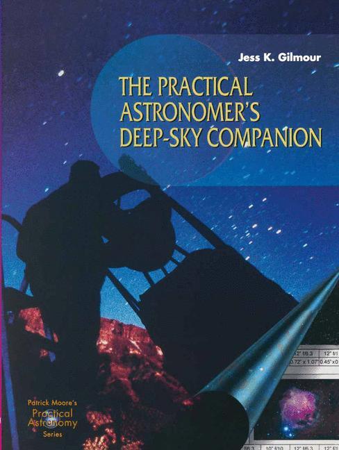 The Practical Astronomer¿s Deep-sky Companion