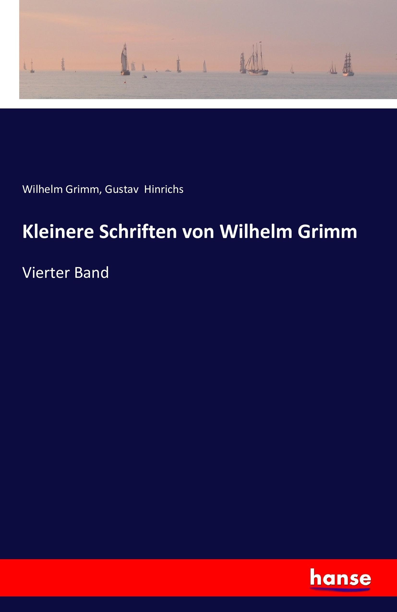 Kleinere Schriften von Wilhelm Grimm