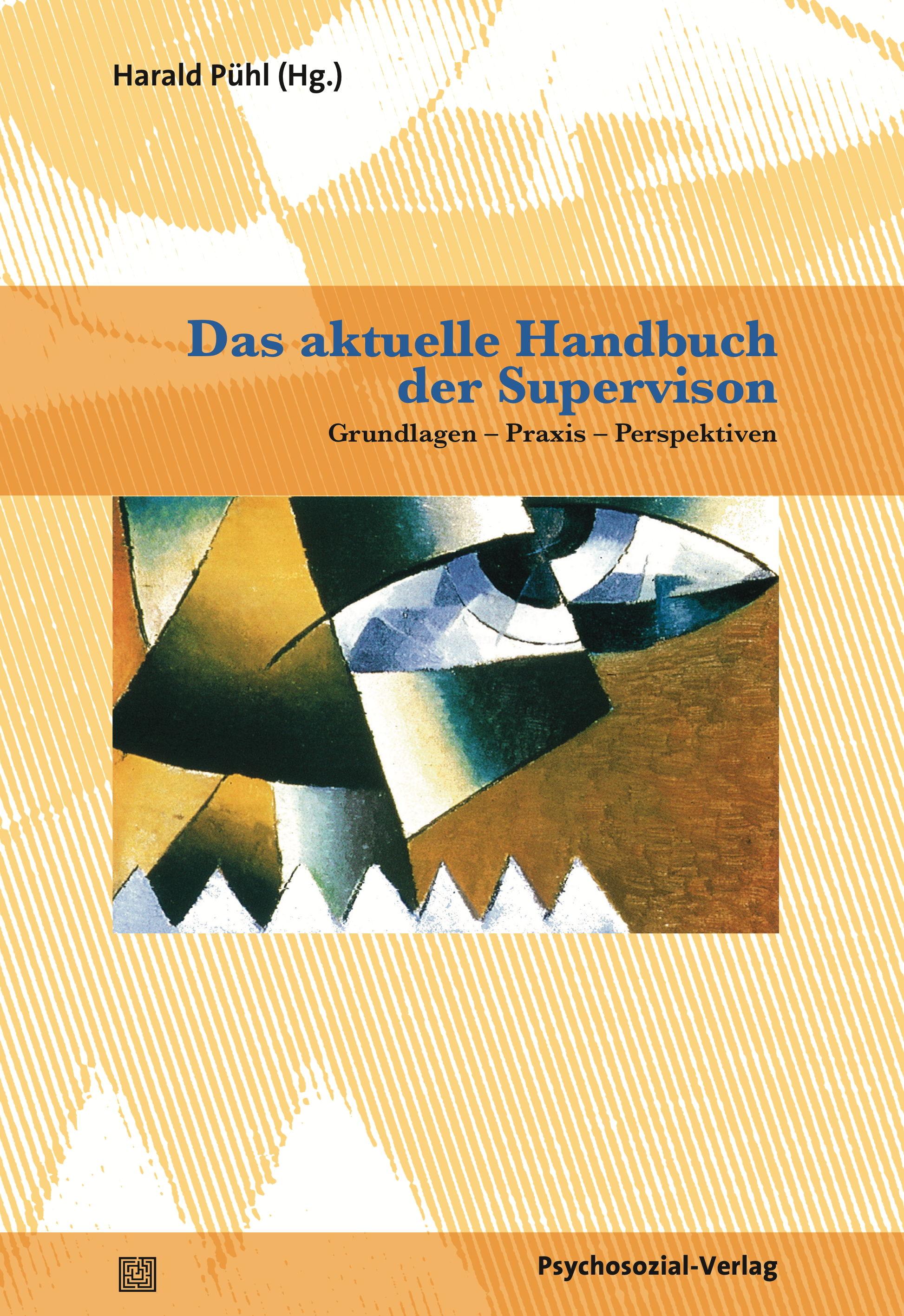 Das aktuelle Handbuch der Supervision