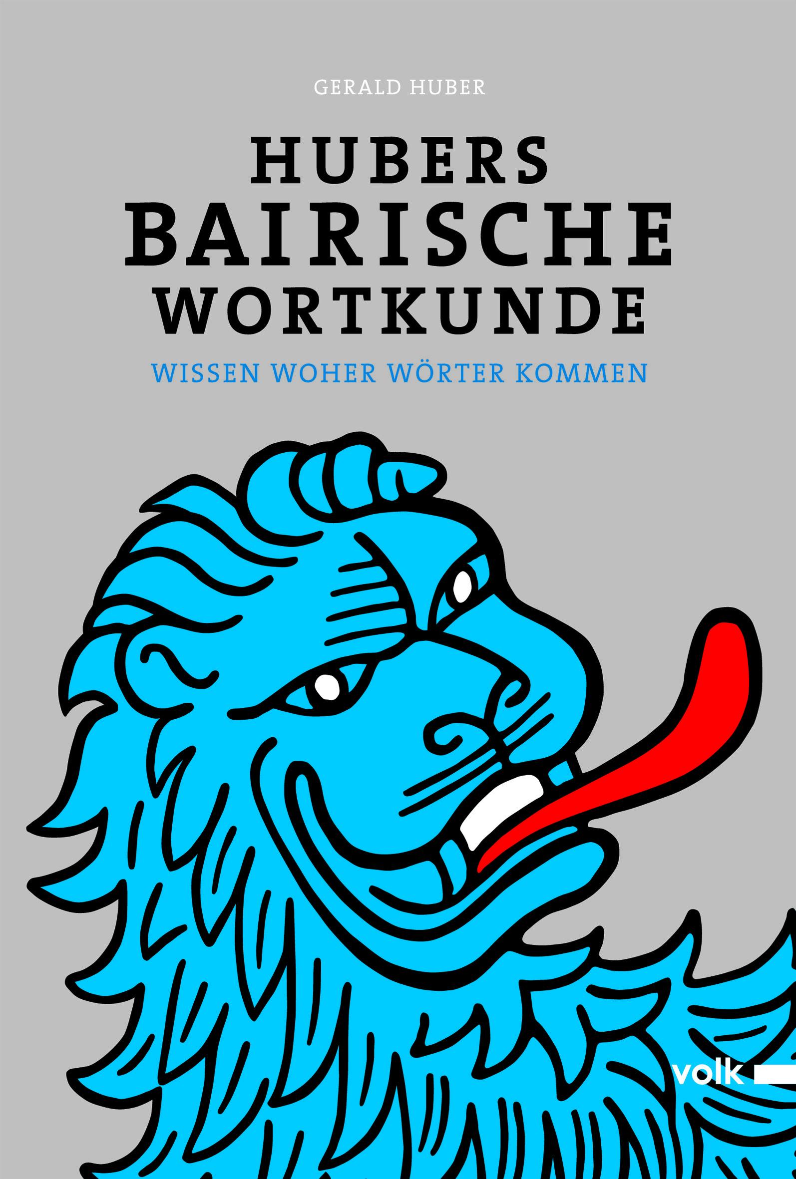 Hubers Bairische Wortkunde