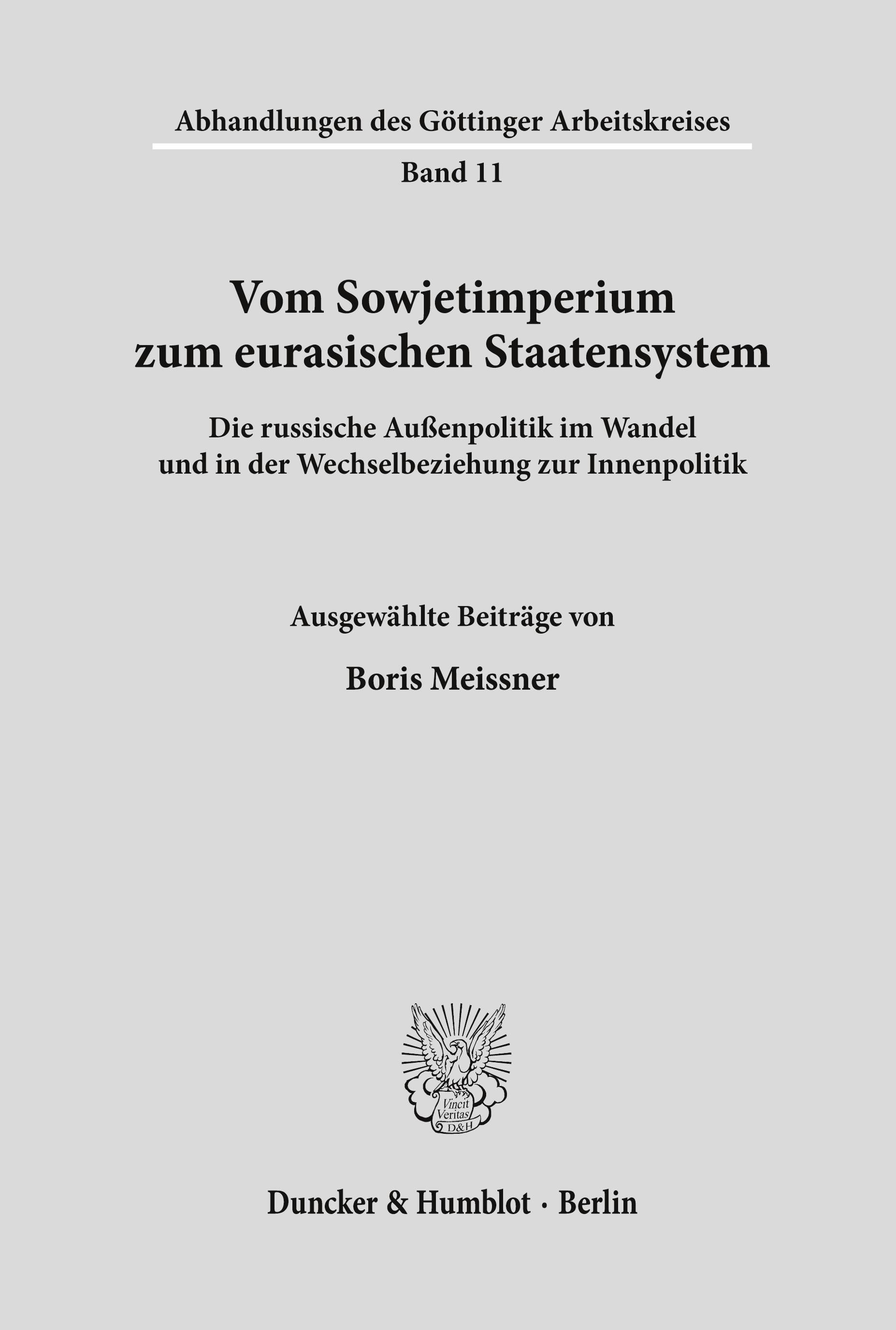 Vom Sowjetimperium zum eurasischen Staatensystem.