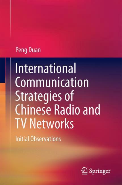 International Communication Strategies of Chinese Radio and TV Networks