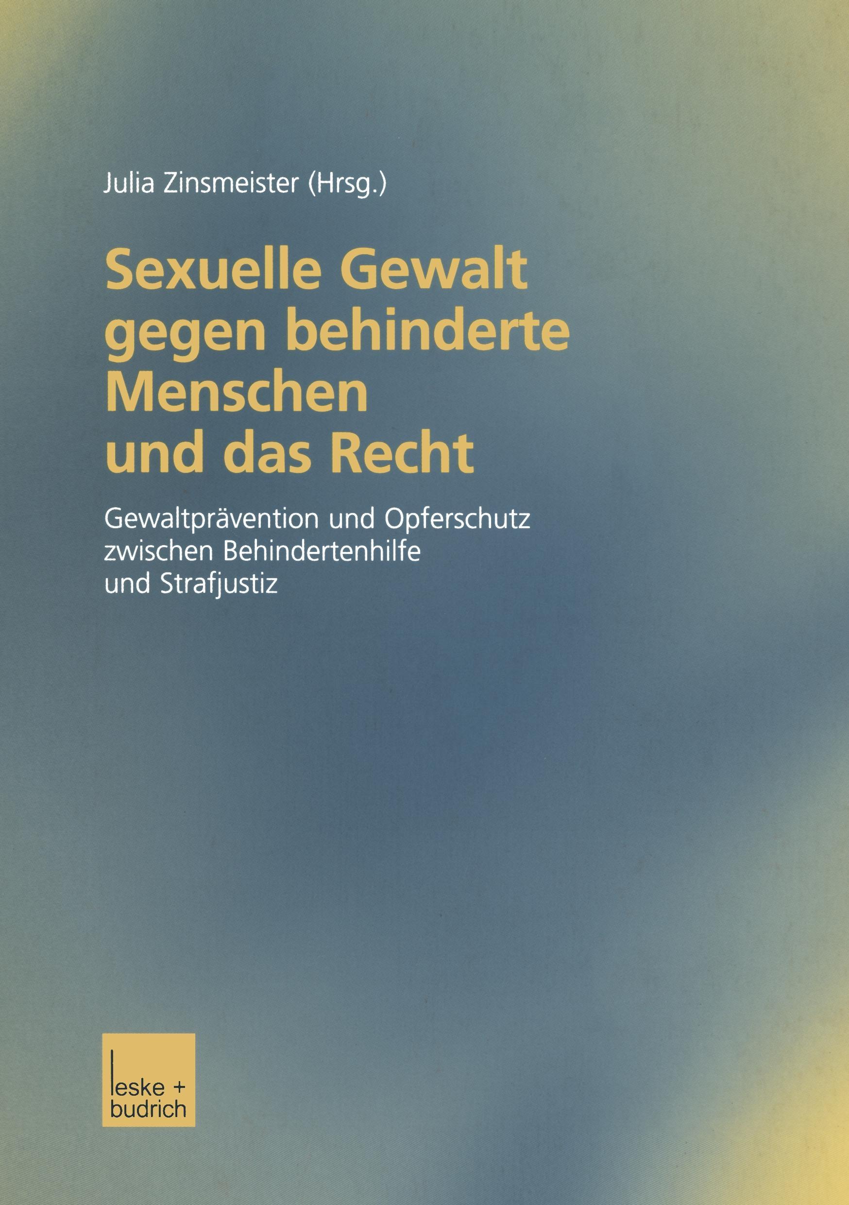 Sexuelle Gewalt gegen behinderte Menschen und das Recht