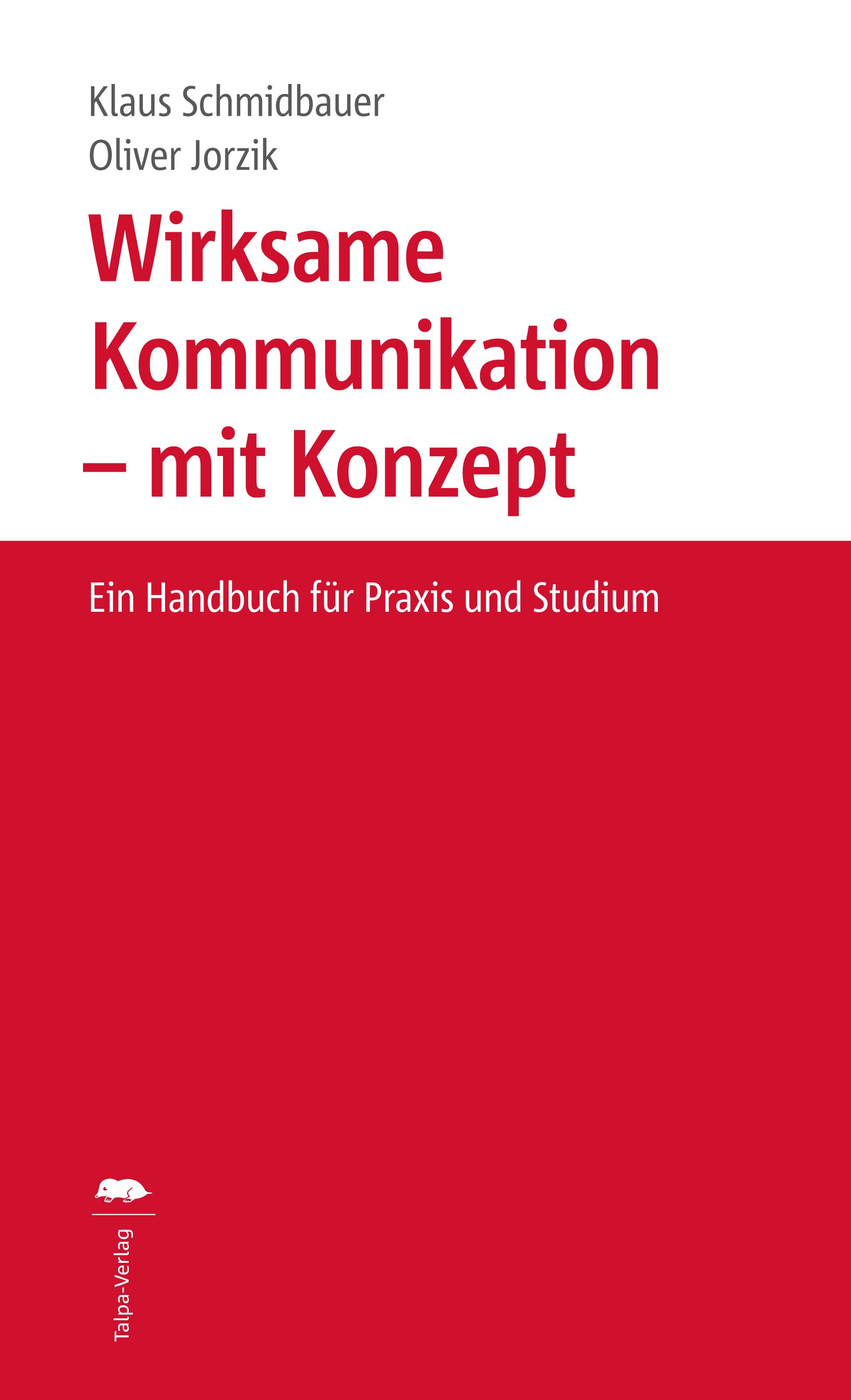 Wirksame Kommunikation - mit Konzept