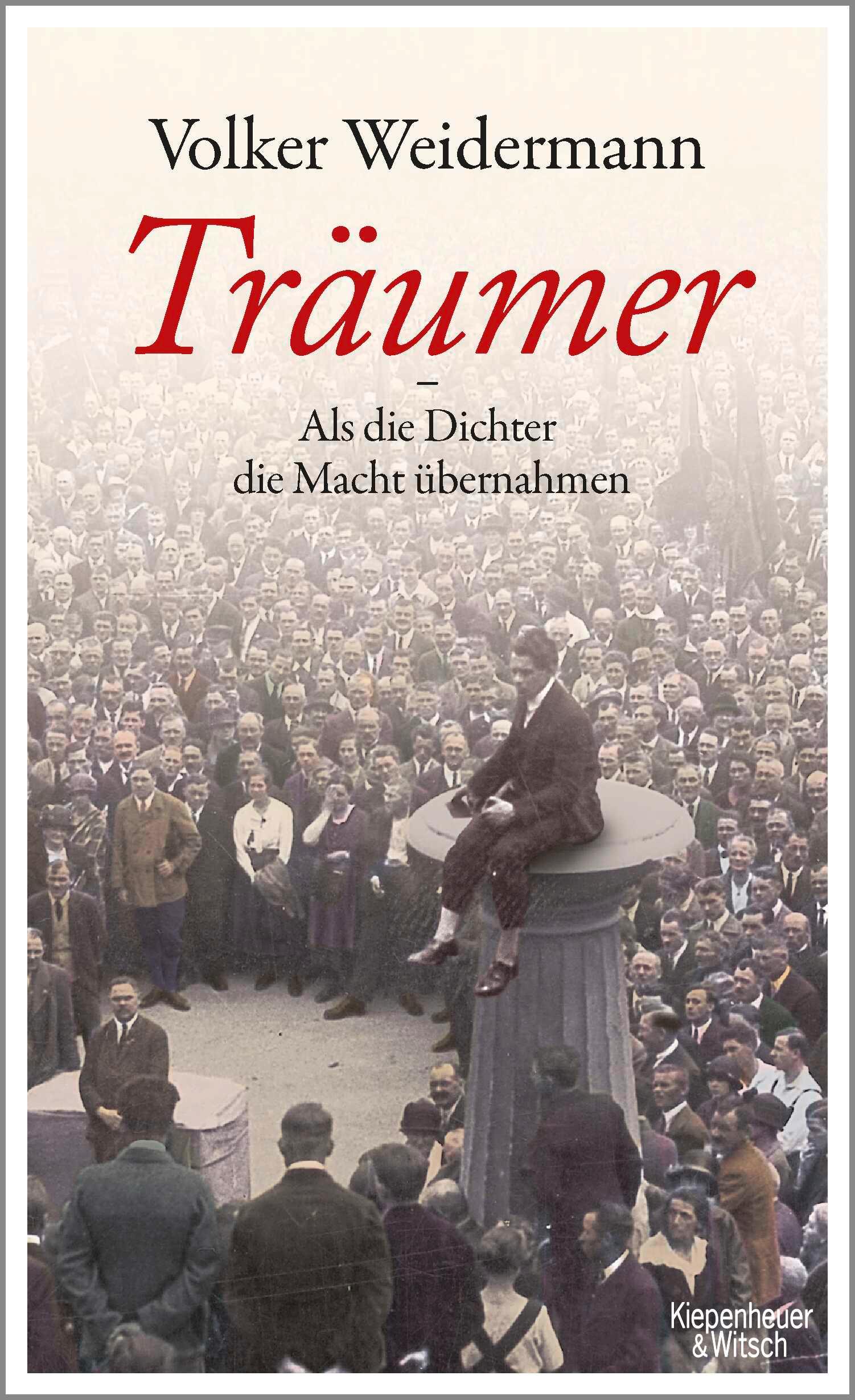 Träumer - Als die Dichter die Macht übernahmen