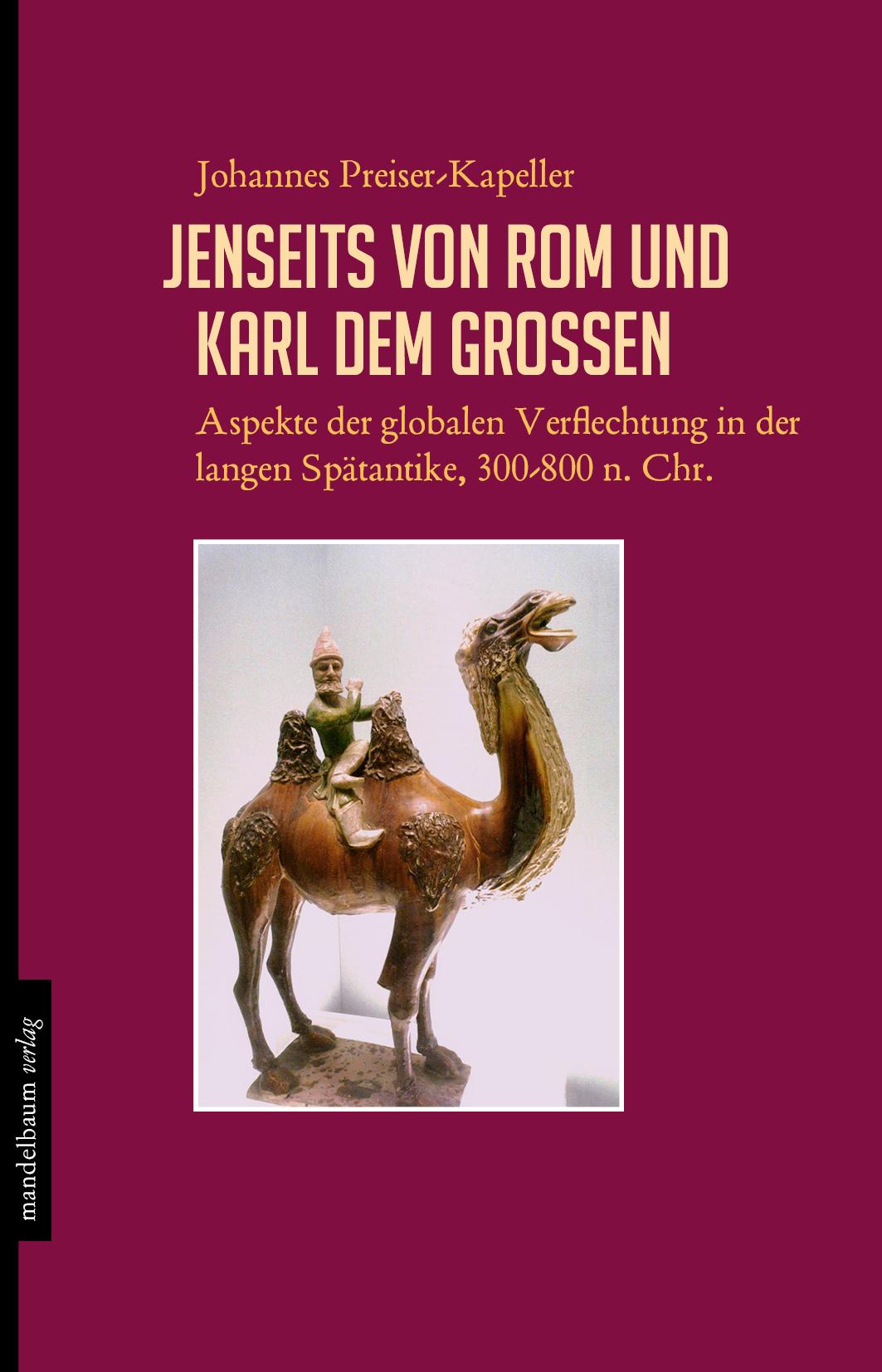 Jenseits von Rom und Karl dem Großen