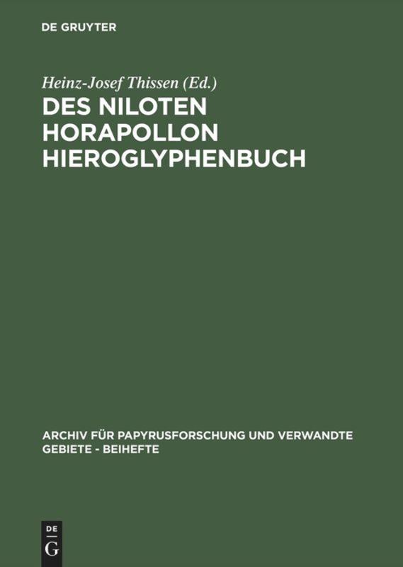 Des Niloten Horapollon Hieroglyphenbuch