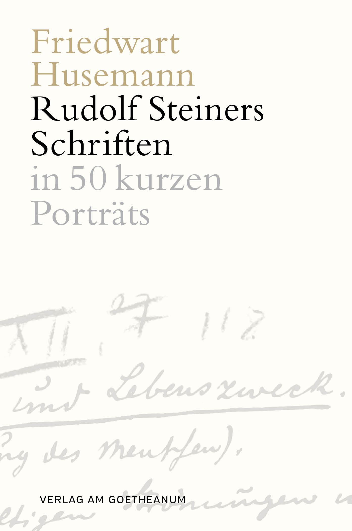 Die Schriften Rudolf Steiners