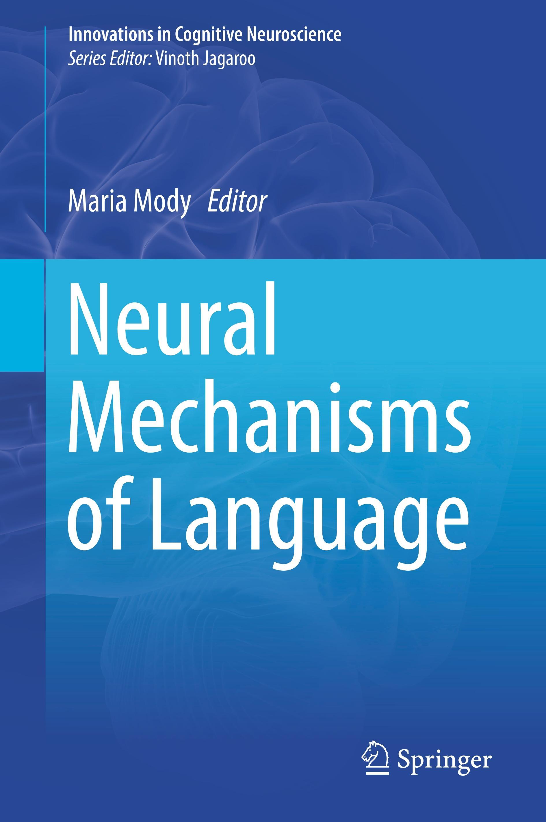 Neural Mechanisms of Language