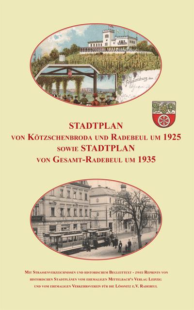 Stadtplan von Kötzschenbroda und Radebeul um 1925 sowie Gesamt-Radebeul um 1935